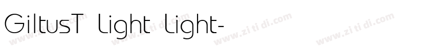 GiltusT Light Light字体转换